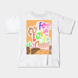 Coffee love donuts, colorful letters with white dots for coffee and sweets lovers Kids T-Shirt